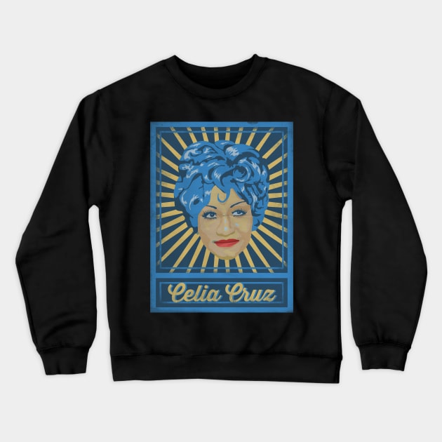 Celia Cruz Poster Crewneck Sweatshirt by TropicalHuman